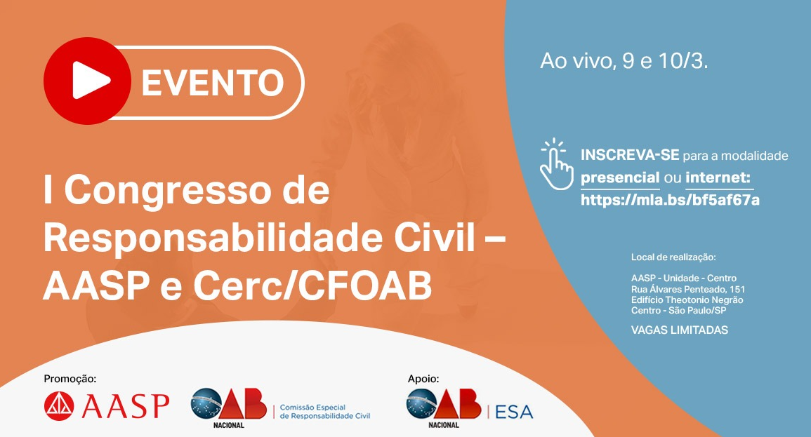 I Congresso de Responsabilidade Civil - AASP e Cerc /CFOAB