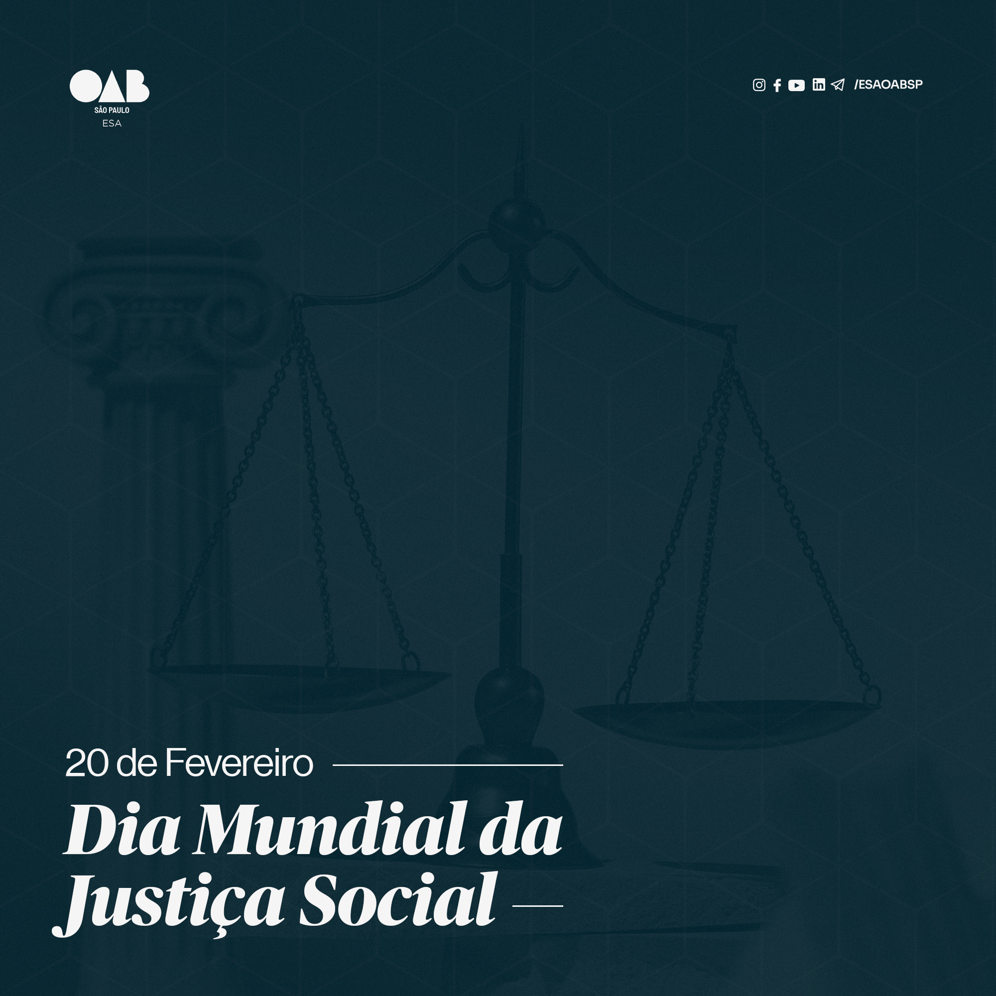 A Escola Superior de Advocacia da OAB SP Celebra o Dia Mundial da Justiça Social