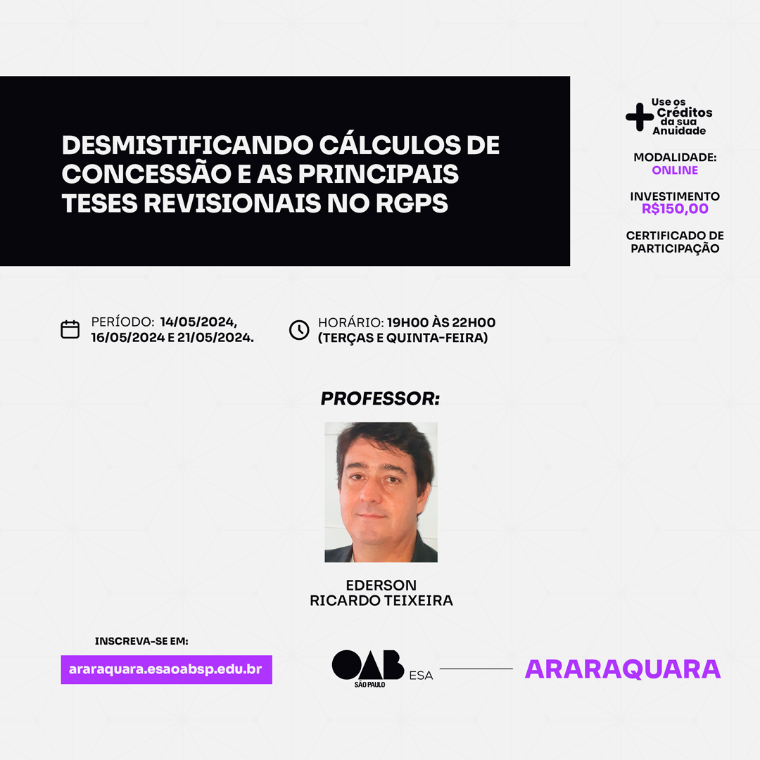 https://araraquara.esaoabsp.edu.br/Curso/9980-desmistificando-calculos-de-concessao-e-as-principais-teses-revisionais-no-rgps/9980