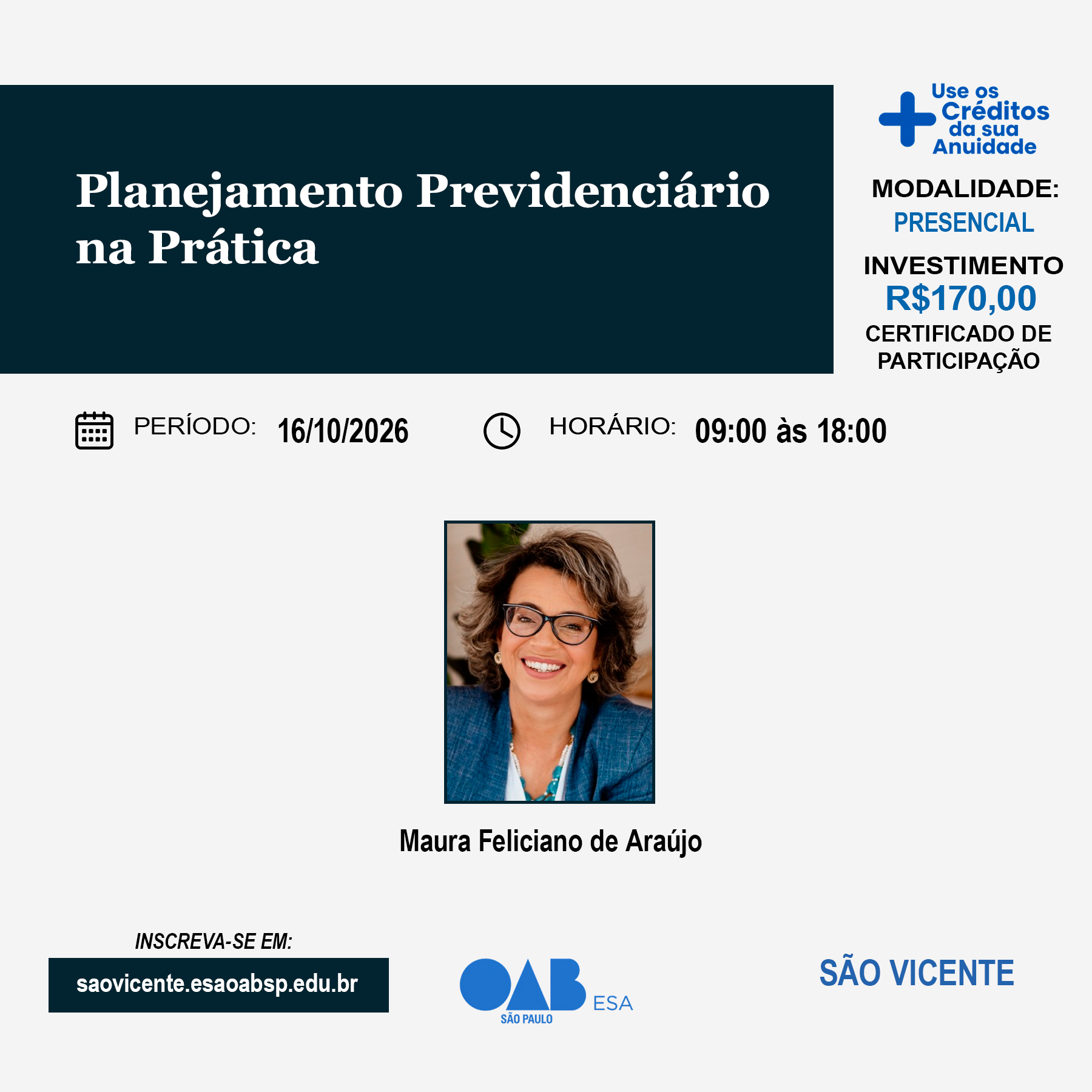 https://saovicente.esaoabsp.edu.br/Curso/14099-planejamento-previdenciario-na-pratica/14099