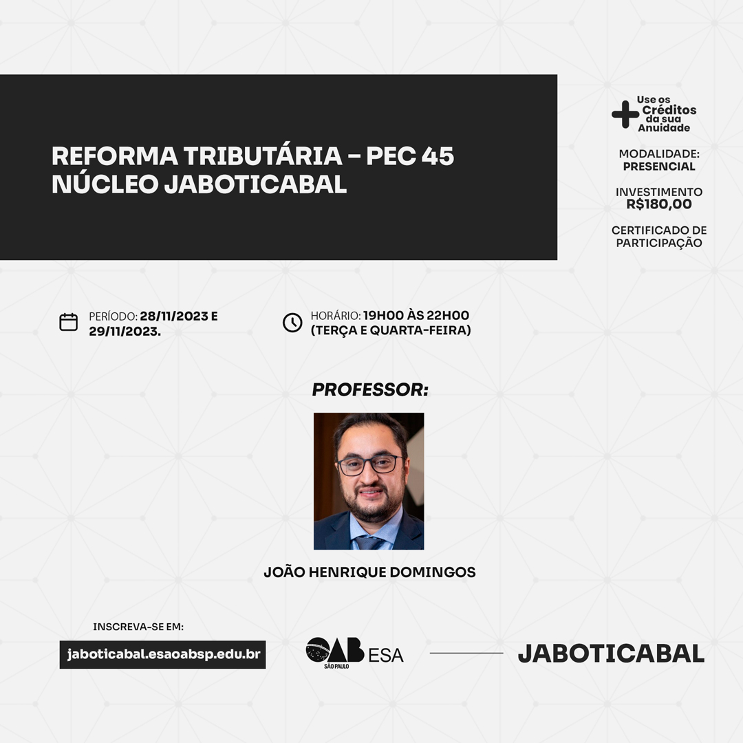 https://jaboticabal.esaoabsp.edu.br/Curso/9627-reforma-tributaria-%E2%80%93-pec-45/9627